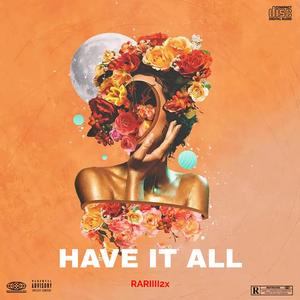 Have It All