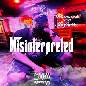 Misinterpreted (feat. Knob Twisters)