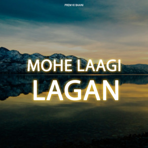 Mohe Laagi Lagan