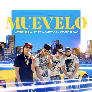 Muevelo (feat. Moyeto 30 & Kiomy Flow)