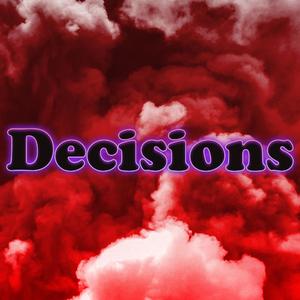 Decisions (feat. Noidity)