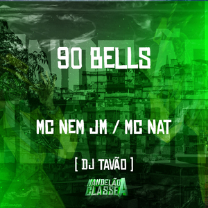 90 Bells