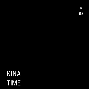 Kina Time