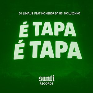 É Tapa É Tapa
