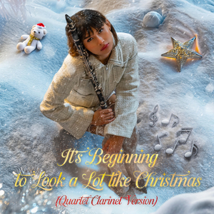It’s Beginning to Look Like a Lot Like Christmas (Quarter Clarinet Version)