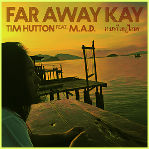 Far Away Kay (กบที่อยู่ไกล) [Instrumental]
