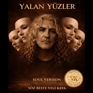 Yalan Yüzler (Soul Version)