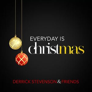 Everyday Is Christmas (feat. Ramoses Ptahkind, Rick Watford, Morgan Turner, Morris Mingo & Geremy Wimbush)