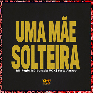 Uma Mãe Solteira - Slowed