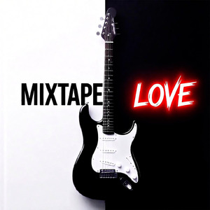 Mixtape Love