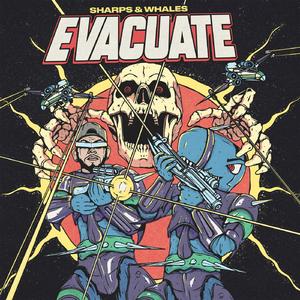 Evacuate