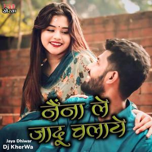 Naina Le Jadu Chalay