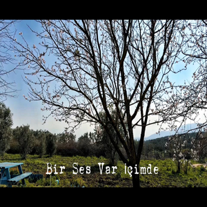 Bir Ses Var İçimde