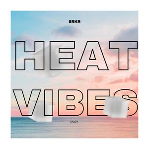Heat Vibes