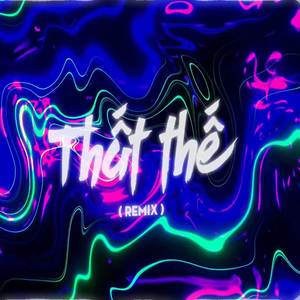 Thất Thế (H-Kray x Truzg Remix)