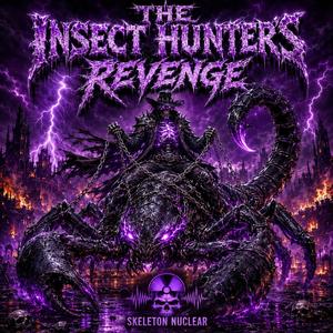 THE INSECT HUNTER'S REVENGE