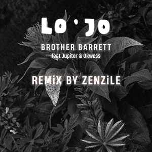 Brother Barrett (Zenzile Remix)