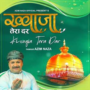 Khwaja Tera Dar
