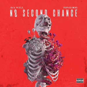 No Second Chance (feat. Tonii Boii)