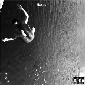 Rotten