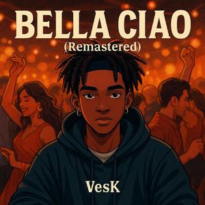 Bella Ciao ([Remastered])