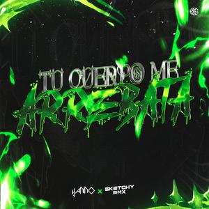Me Arrebata Rkt (feat. Sketchy RMX)