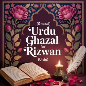 Rizwan Birthday Song (Ghazal)