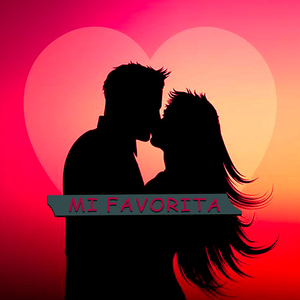 Mi Favorita