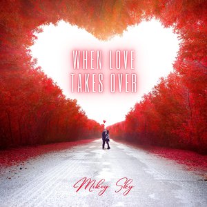 When Love Takes Over