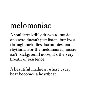 Melomaniac