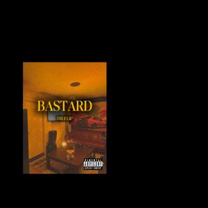 BASTARD