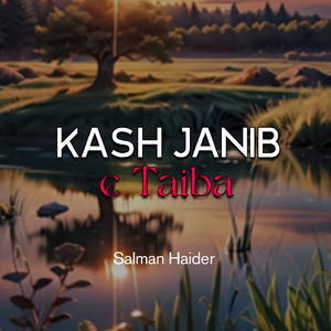 Kash Janib e Taiba