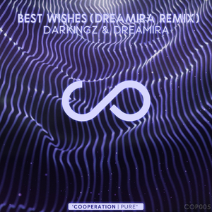 Best Wishes (Dreamira Extended Remix)