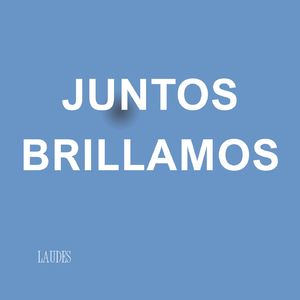 Juntos brillamos