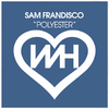 Sam FranDisco - Polyester