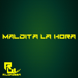 Maldita la Hora