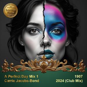 A Perfect Day Mix 1 (TECHNO Club Remix) [1907 Carrie Jacobs-Bond]