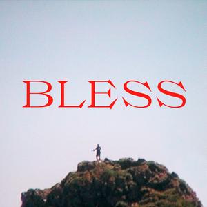 Bless