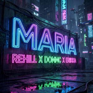 Maria (feat. DomMC & Erikka)