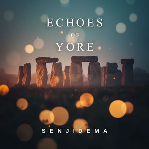 Echoes of Yore