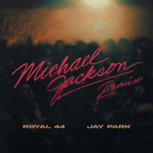 Michael Jackson (Remix) (Feat. Jay Park)