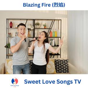 Blazing Fire (烈焰)