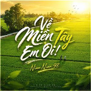 Về Miền Tây Em ƠI !