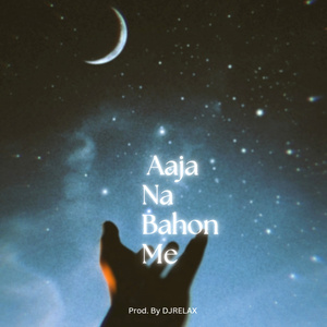 Aaja Na Bahon Me