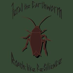 Roach-like Resilience