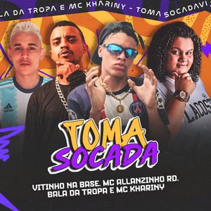 Toma Socada (Brega Funk)