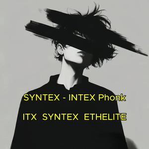 INTEX (Slowed)