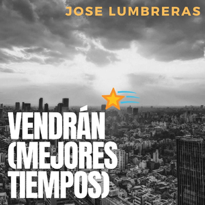 Vendrán (Mejores Tiempos)