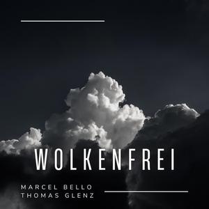 Wolkenfrei (feat. Thomas Glenz)