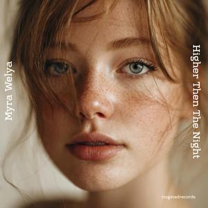 Higher Then The Night (feat. Myra Welya)